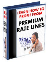 Learn How To Profit From Premium Rate Lines