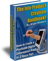 The Info-Product Creation HandBook